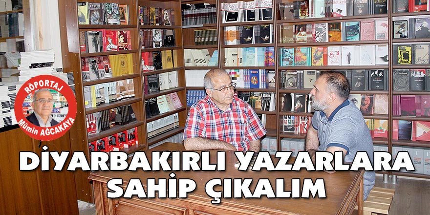 DİYARBAKIRLI YAZARLARA SAHİP ÇIKALIM