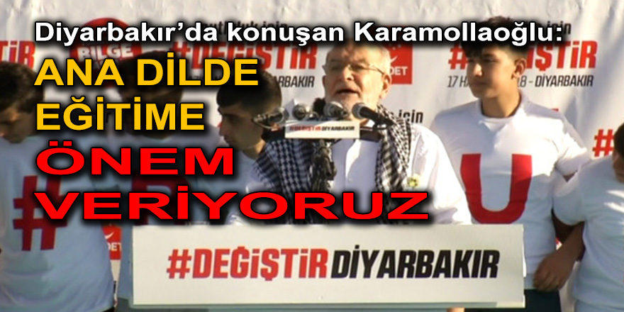 Karamollaoğlu: “Türkiye’nin sorunlarını herkesle bir araya gelerek çözeceğiz”