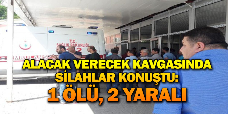 Diyarbakır’da alacak verecek kavgasında silahlar konuştu: 1 ölü, 2 yaralı