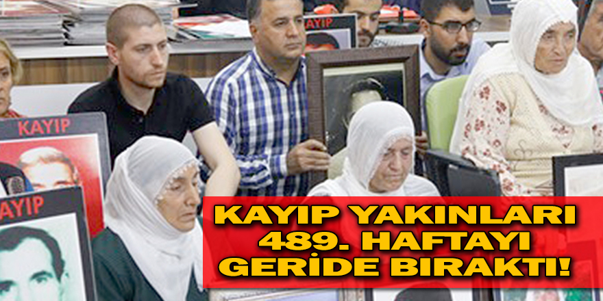 KAYIP YAKINLARI 489. HAFTAYI GERİDE BIRAKTI!