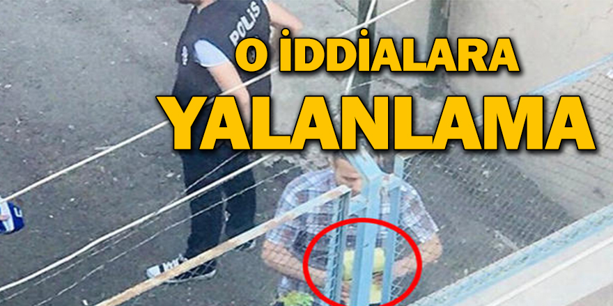 O İDDİALARA YALANLAMA GELDİ
