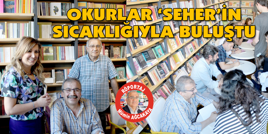 OKURLAR ‘SEHER’İN SICAKLIĞIYLA BULUŞTU