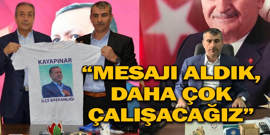 “MESAJI ALDIK,DAHA ÇOK ÇALIŞACAĞIZ”