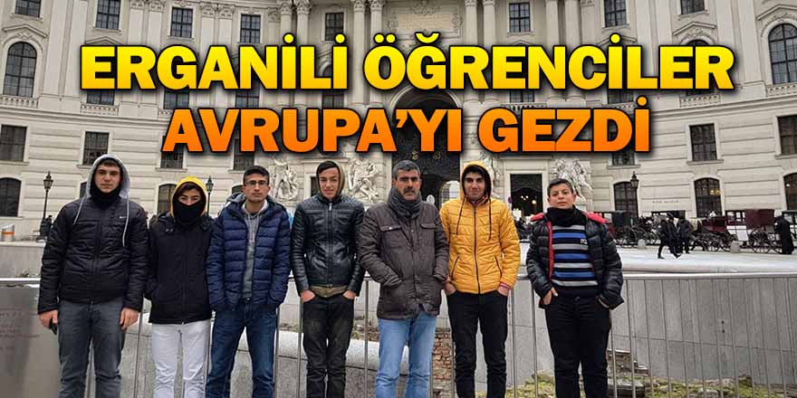 ERGANİLİ ÖĞRENCİLER AVRUPA’YI GEZDİ