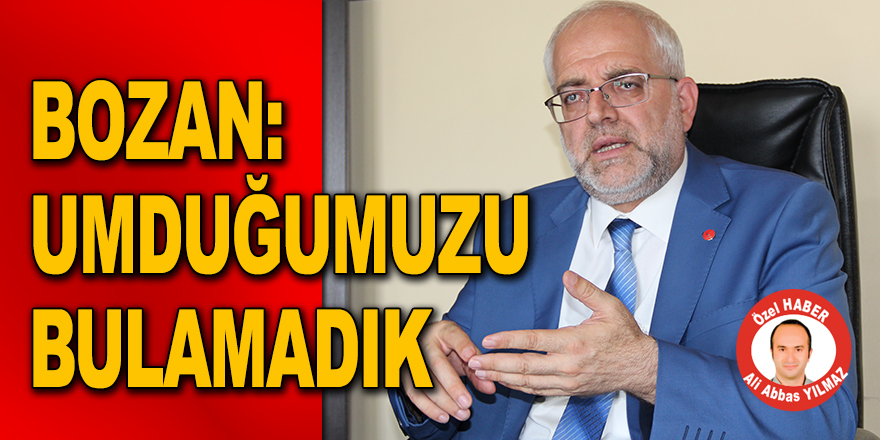 UMDUĞUMUZU BULMADIK