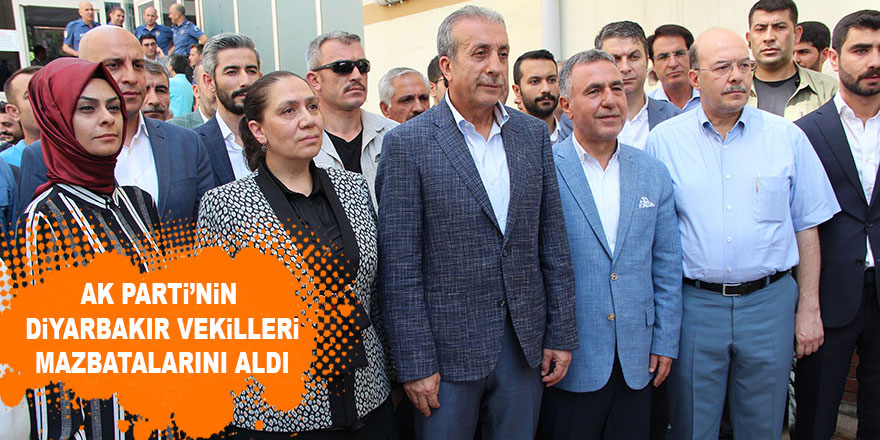 AK Parti’nin Diyarbakır vekilleri mazbatalarını aldı