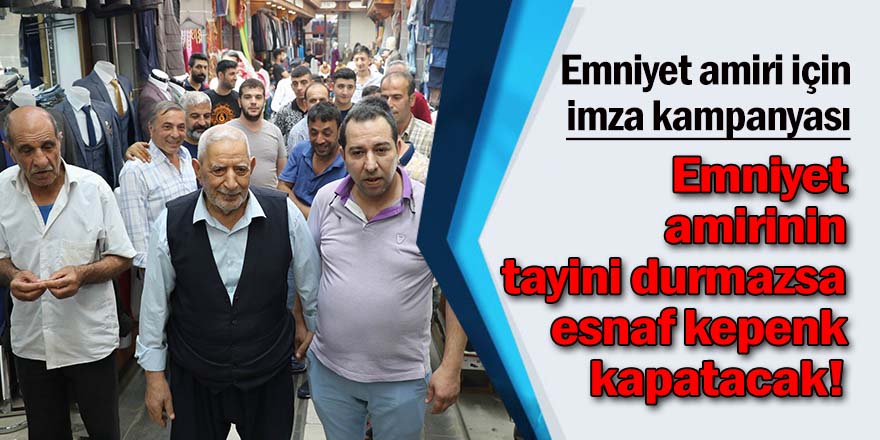 Emniyet amiri için imza kampanyası