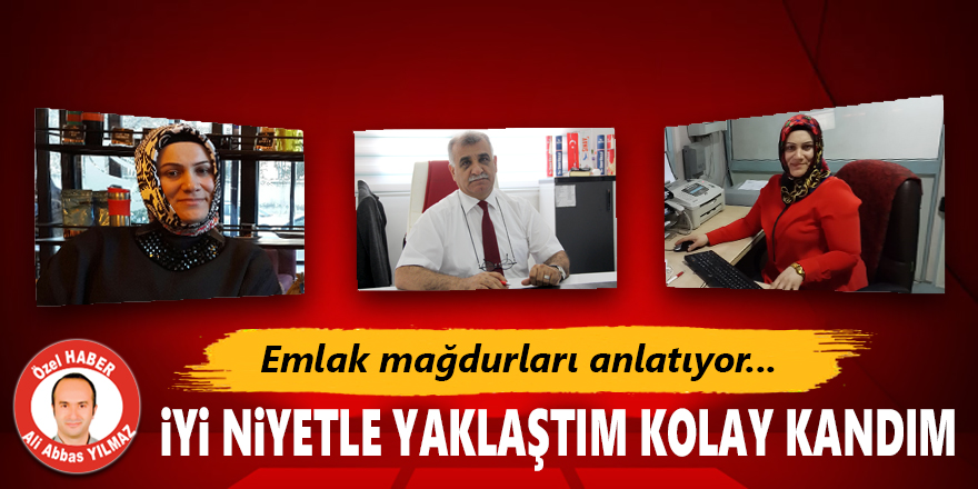 İyi Niyetle Yaklaştım Kolay Kandım