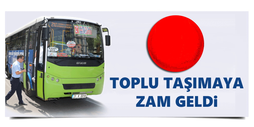 Diyarbakır'da Toplu Taşıma Araçlarına Zam Geldi