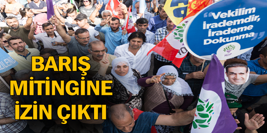 Barış Mitingine İzin Çıktı