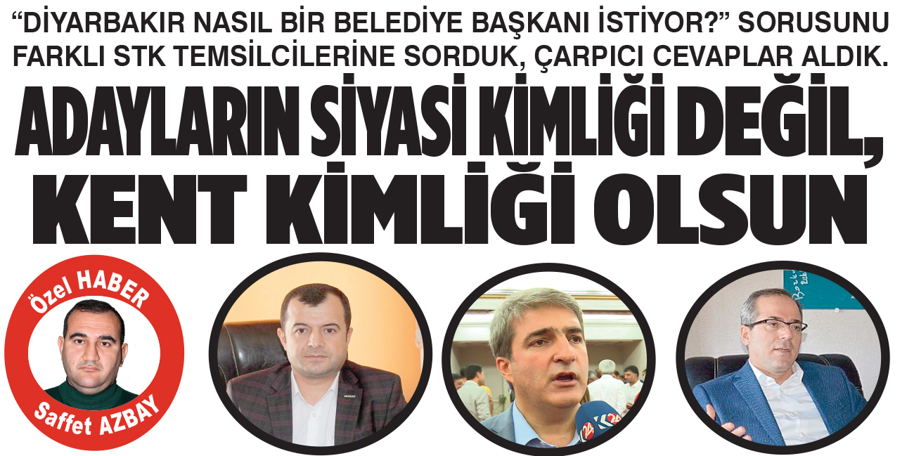 “Siyasi kimlik değil, kent kimliği”