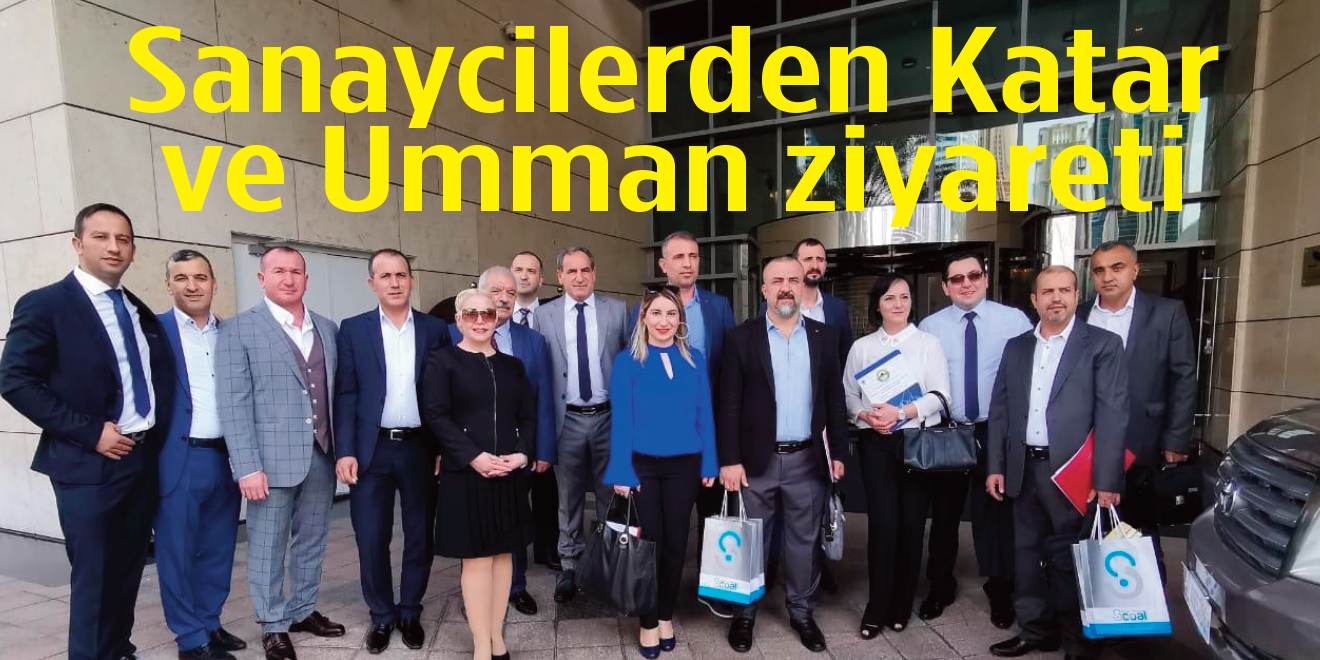 Sanaycilerden Katar ve Umman ziyareti