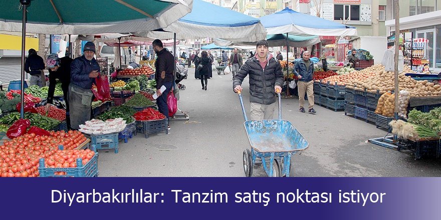 VİDEO- Diyarbakırlılar tanzim satış noktası istiyor