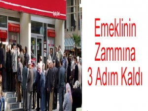 Emeklinin Zammına 3 Adım Kaldı