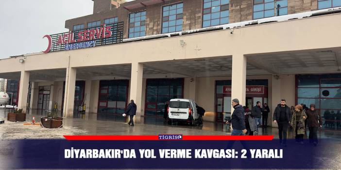 Diyarbakır'da yol verme kavgası: 2 yaralı