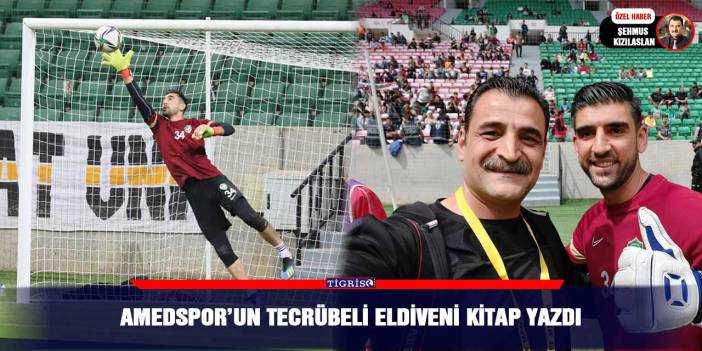 Amedspor’un tecrübeli eldiveni kitap yazdı