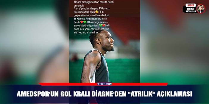 Amedspor'un gol kralı Diagne'den "ayrılık" açıklaması