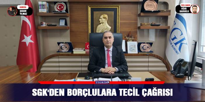 SGK'den borçlulara tecil çağrısı