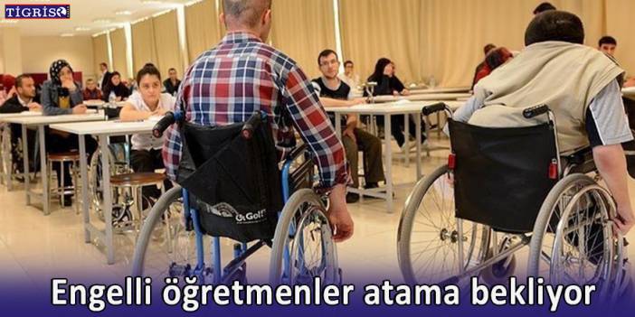 Engelli öğretmenler atama bekliyor