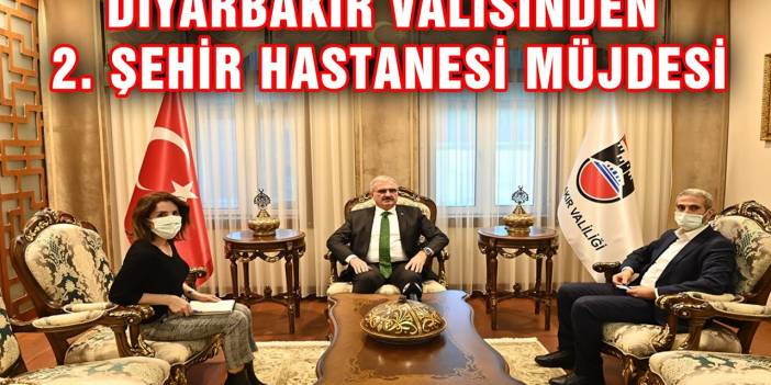 Diyarbakır Valisi’nden 2. Şehir Hastanesi müjdesi