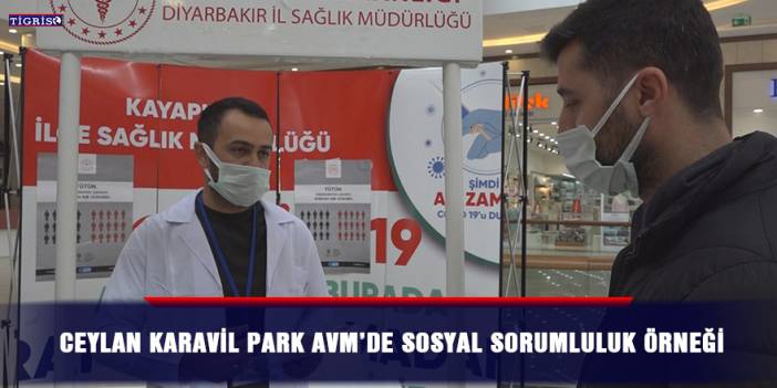 Ceylan Karavil Park AVM’de sosyal sorumluluk örneği