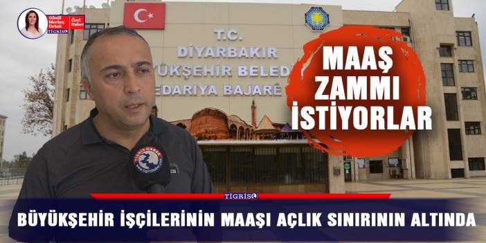 Büyükşehir işçilerinin maaşı açlık sınırının altında