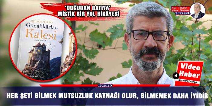 Her şeyi bilmek mutsuzluk kaynağı olur, bilmemek daha iyidir