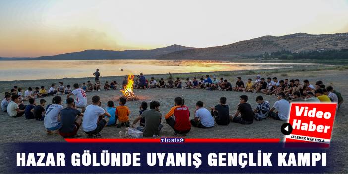 Hazar gölünde Uyanış Gençlik Kampı
