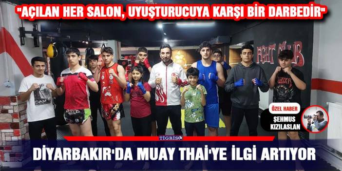 Diyarbakır'da Muay Thai'ye ilgi artıyor