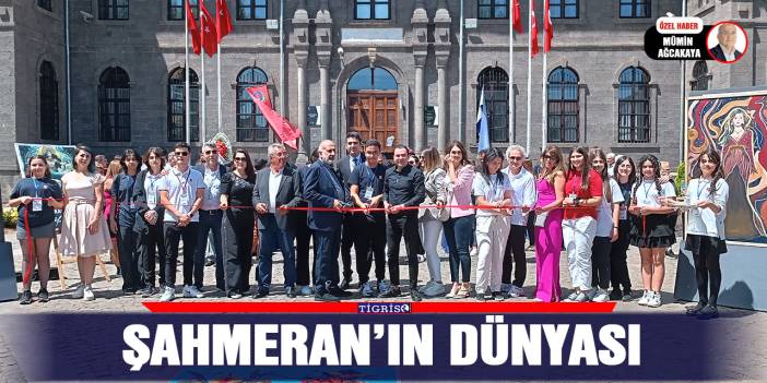 ŞAHMERAN’IN DÜNYASI