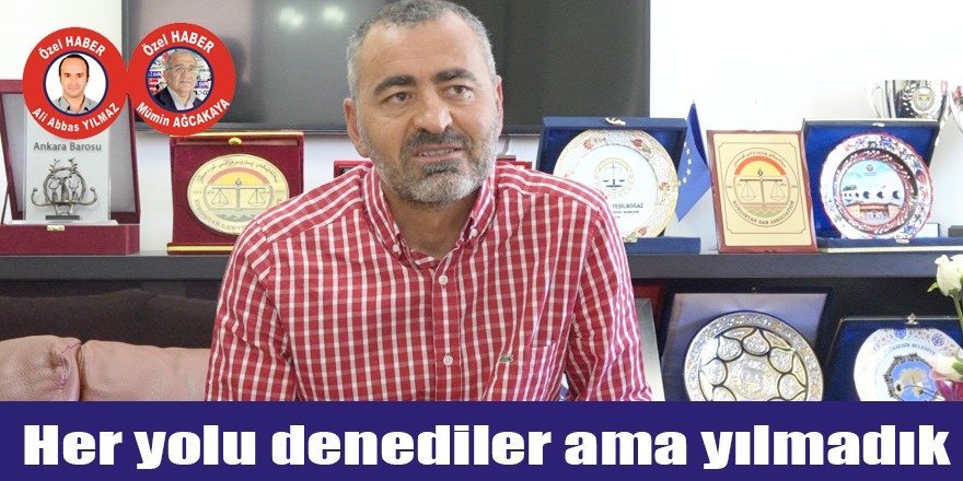 Her yolu denediler ama yılmadık