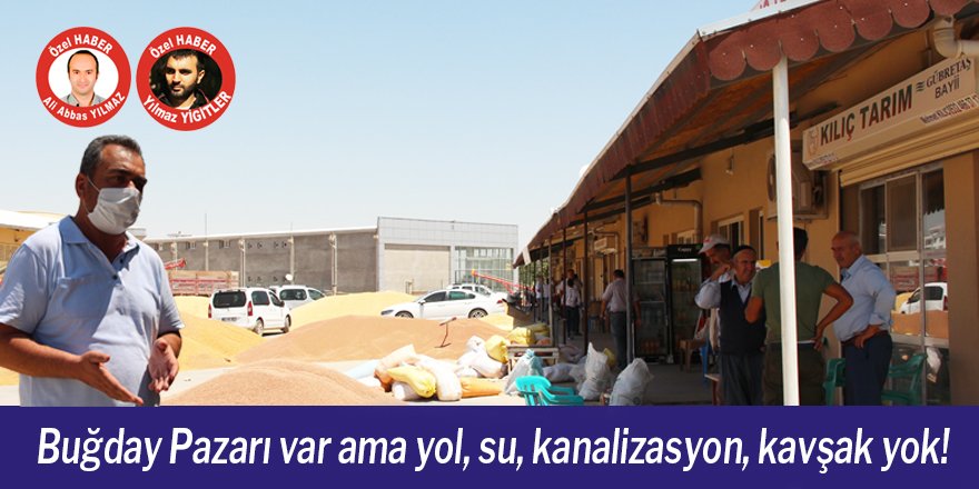 Beş yıldır Buğday Pazarı var ama yol, su, kanalizasyon, kavşak yok!